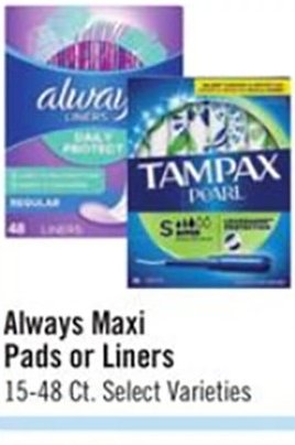 Always Maxi Pads or Liners