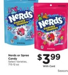 Nerds or Spree Candy