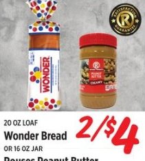 Wonder Bread OR Rouses Peanut Butter
