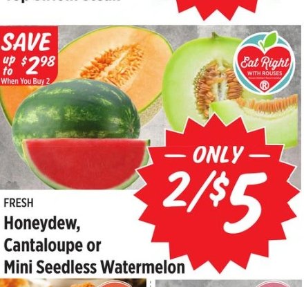 Honeydew, Cantaloupe or Mini Seedless Watermelon