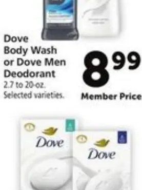 Dove Body Wash or Dove Men Deodorant
