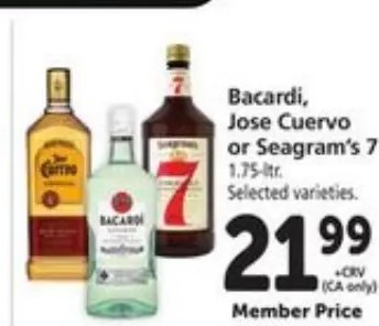 Bacardi, Jose Cuervo or Seagram's 7