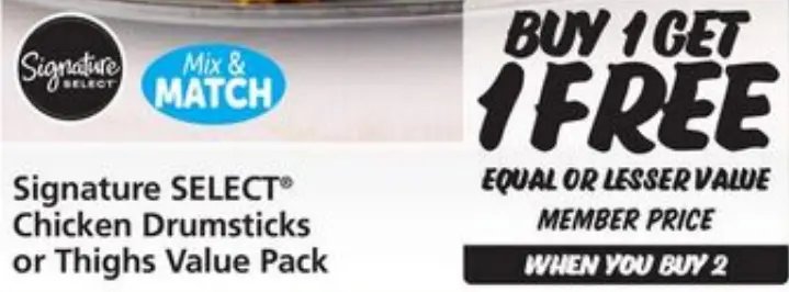 Signature SELECT® Chicken Drumsticks or Thighs Value Pack