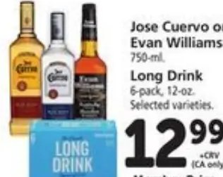 Jose Cuervo or Evan Williams Long Drink
