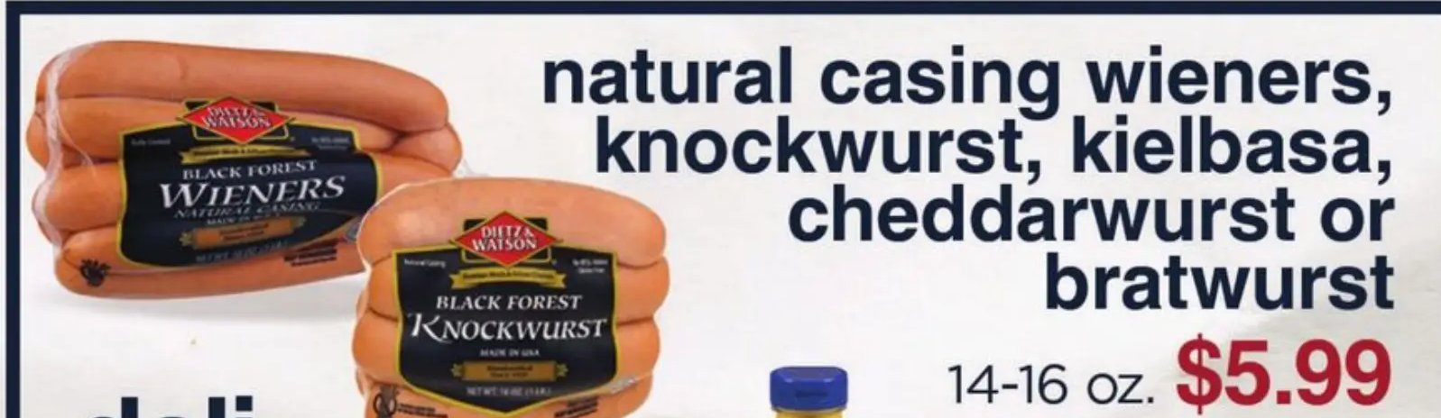 natural casing wieners, knockwurst, kielbasa, cheddarwurst or bratwurst