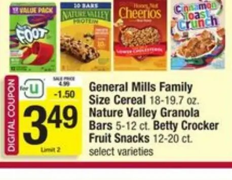 General Mills Family Size Cereal / Nature Valley Granola Bars / Betty Crocker Fruit Snacks