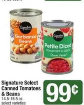 Signature Select Canned Tomatoes & Beans