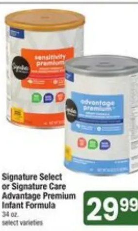Signature Select or Signature Care Advantage Premium Infant Formula