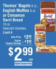 Thomas' Bagels or Cinnamon Swirl Bread