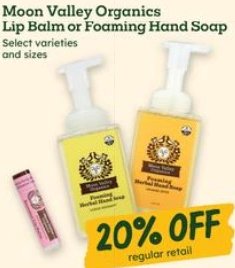 Moon Valley Organics Lip Balm or Foaming Hand Soap