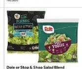 Dole or Stop & Shop Salad Blend