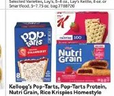 Kellogg's Pop-Tarts, Pop-Tarts Protein, Nutri-Grain Bars, Rice Krispies Homestyle or Special K Bars
