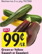 Green or Yellow Squash or Eggplant