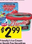 Friendly's Ice Cream or Bomb Pop Novelties