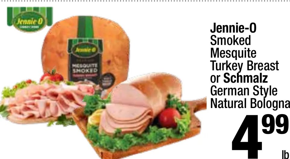 Jennie-O Smoked Mesquite Turkey Breast or Schmalz German Style Natural Bologna