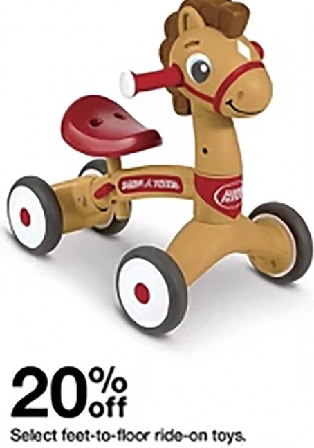 Select feet-to-floor ride-on toys