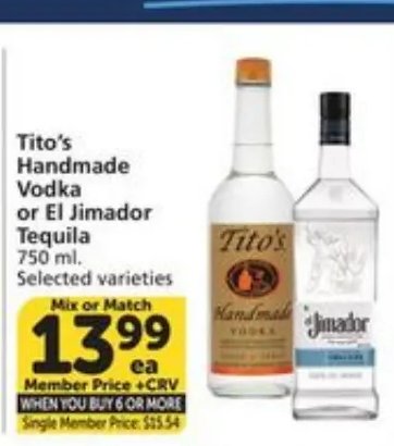 Tito's Handmade Vodka or El Jimador Tequila