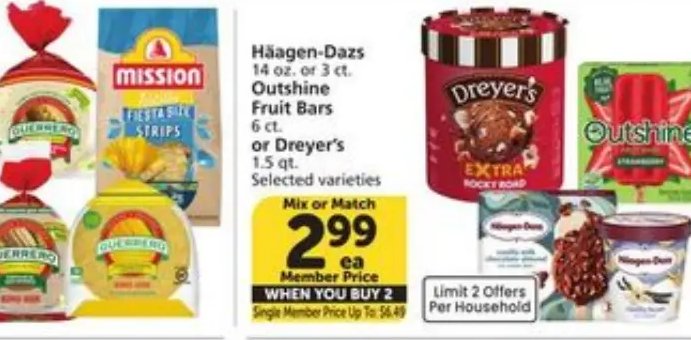 Häagen-Dazs, Outshine Fruit Bars or Dreyer's