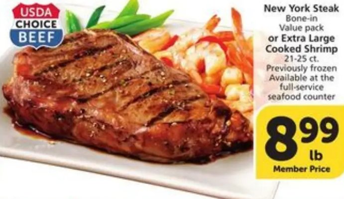New York Steak Bone-in or Extra Large Cooked Shrimp
