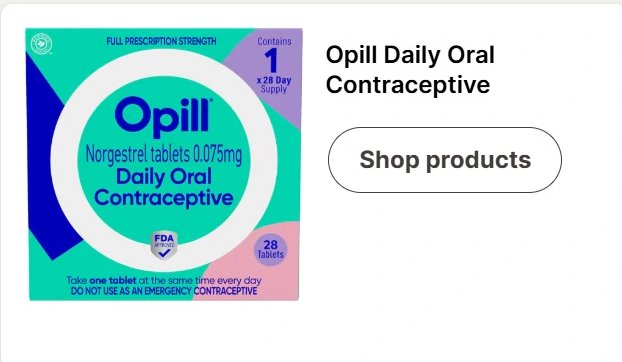 Opill Daily Oral Contraceptive