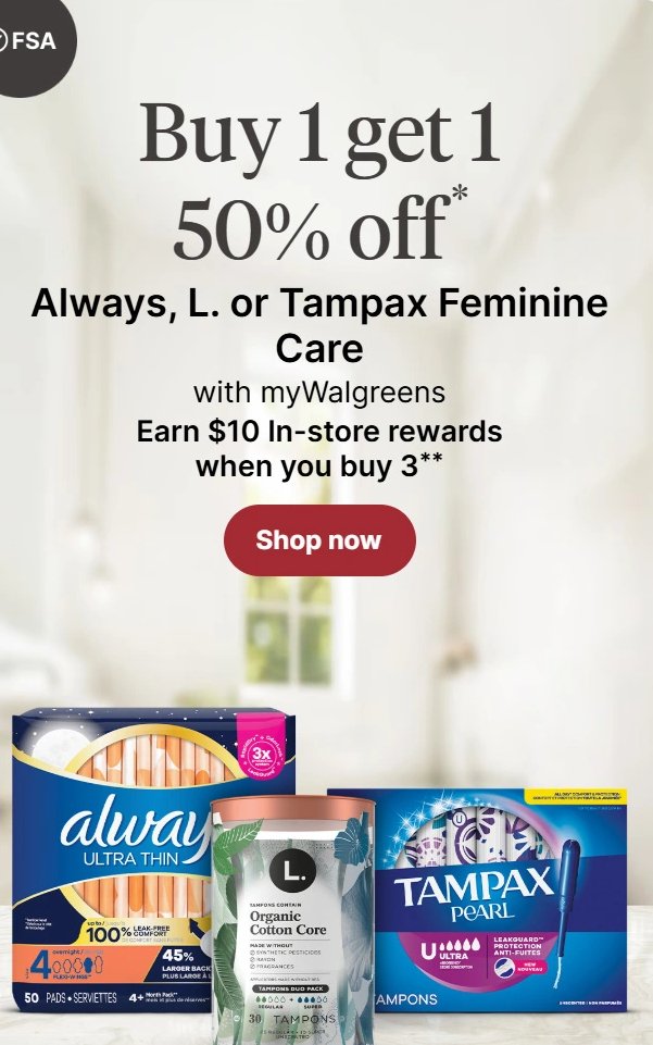 Always, L. or Tampax Feminine Care