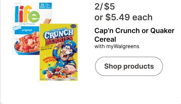 Cap'n Crunch or Quaker Cereal
