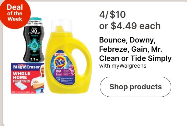Bounce, Downy, Febreze, Gain, Mr. Clean or Tide Simply