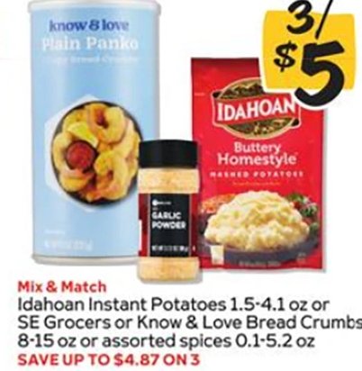 Idahoan Instant Potatoes or SE Grocers or Know & Love Bread Crumbs or assorted spices