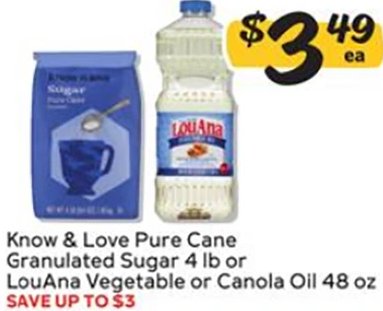 Know & Love Pure Cane Granulated Sugar 4 lb or LouAna Vegetable or Canola Oil